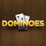Dominoes